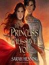 Cover image for The Princess Will Save You